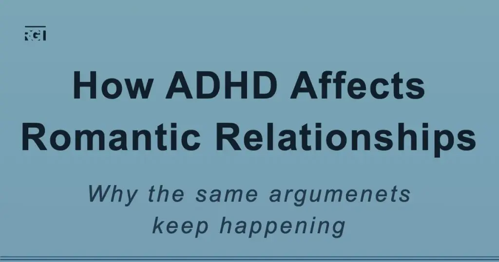 ADHD and relationships blog post about repeated conflict and communication patterns in couples